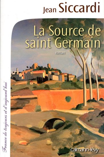 La Source de Saint Germain - Jean Siccardi