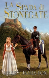 La Spada Di Stonegate