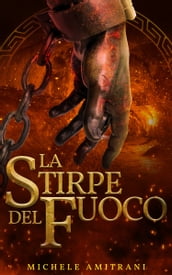 La Stirpe del Fuoco