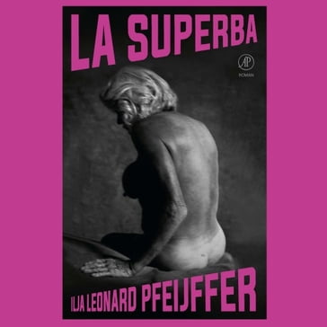 La Superba - Ilja Leonard Pfeijffer