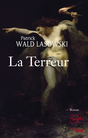 La Terreur - Patrick Wald Lasowski