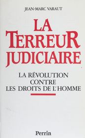 La Terreur judiciaire