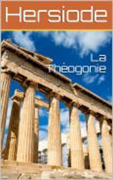 La Théogonie - Hersiode