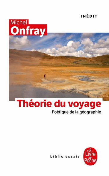 La Théorie du voyage - Michel Onfray