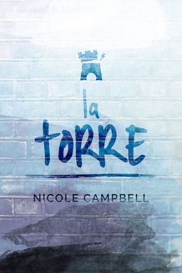 La Torre - Nicole Campbell