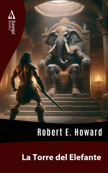 La Torre del Elefante - Robert E. Howard