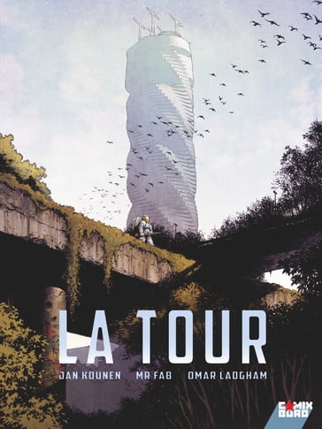 La Tour - Tome 01 - Jan Kounen - Mr Fab - Omar Ladgham