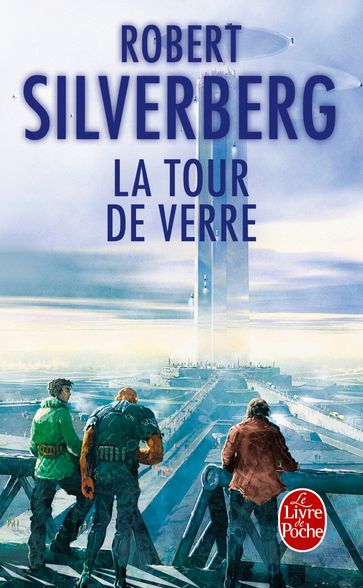 La Tour de verre - Robert Silverberg