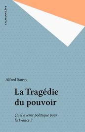 La Tragédie du pouvoir