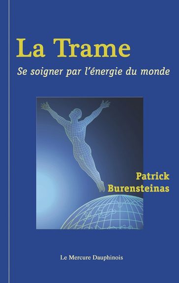 La Trame - Patrick Burensteinas