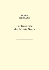 La Traversée des Monts Noirs