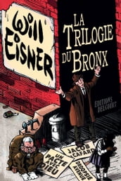 La Trilogie du Bronx