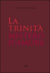 La Trinità mistero d amore