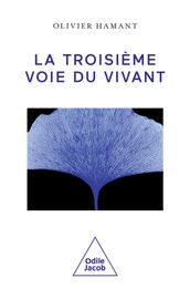 La Troisième Voie du vivant