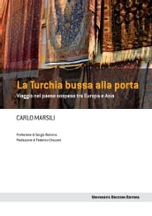 La Turchia bussa alla porta