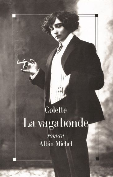 La Vagabonde - Gabrielle Colette