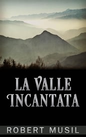 La Valle Incantata