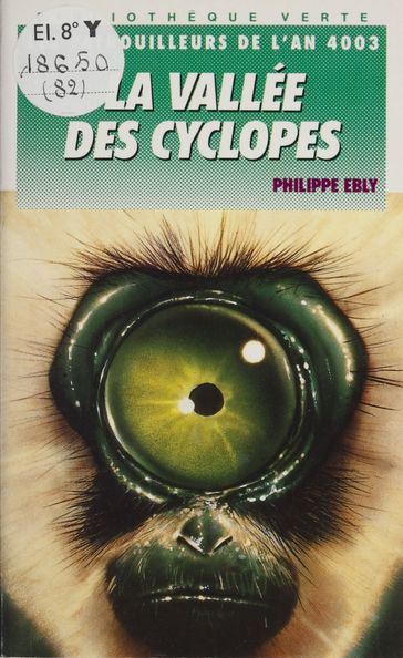 La Vallée des Cyclopes - Philippe Ebly