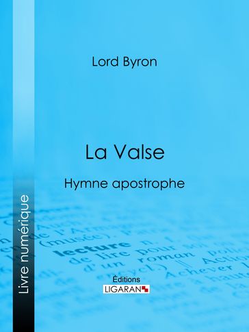 La Valse - Ligaran - Byron Lord