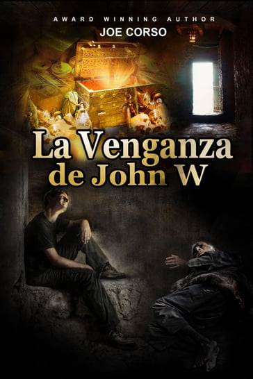 La Venganza de John W. - Joe Corso