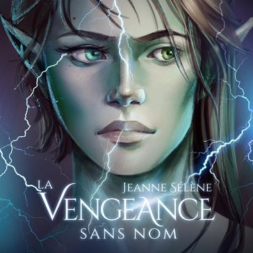 La Vengeance sans nom - Jeanne Sélène