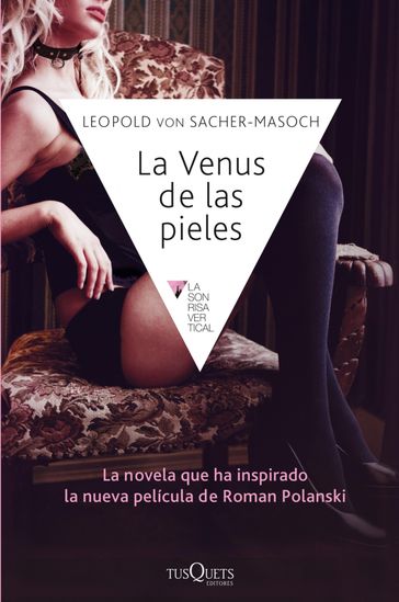 La Venus de las pieles - Leopold von Sacher-Masoch