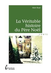 La Véritable histoire du Père Noel