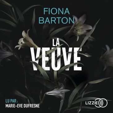 La Veuve - Fiona Barton