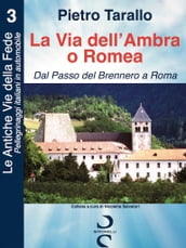 La Via dell Ambra o Romea