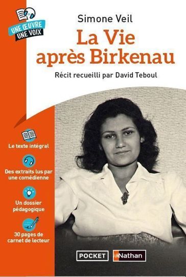 La Vie après Birkenau - Simone Veil - David Teboul - Marie-Hélène Dumaître - Florence Renner