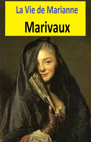 La Vie de Marianne - Marivaux