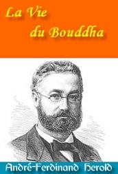 La Vie du Bouddha