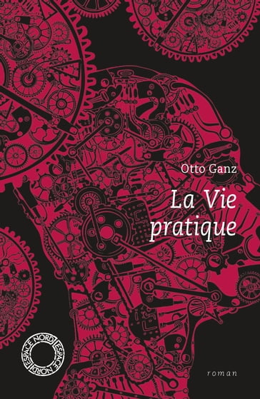 La Vie pratique - Caroline Lamarche - Otto GANZ