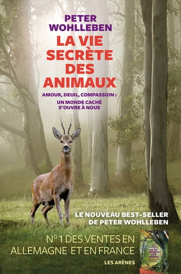 La Vie secrète des animaux - Peter Wohlleben