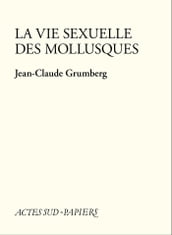 La Vie sexuelle des mollusques