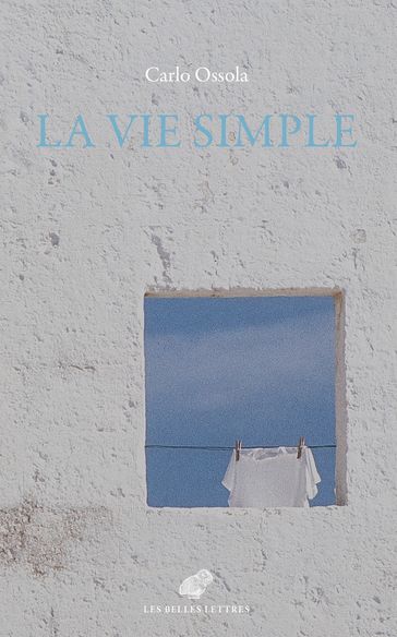 La Vie simple - Carlo Ossola