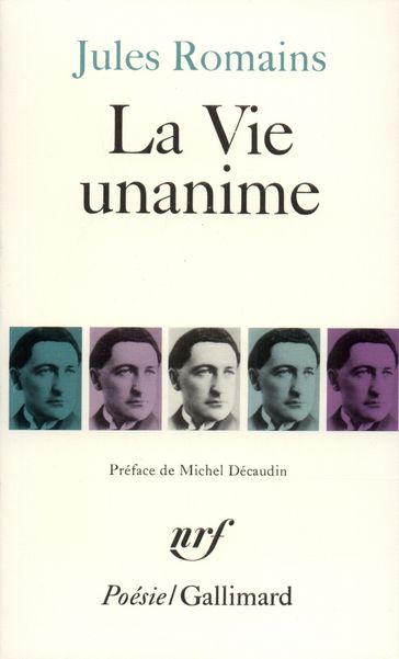 La Vie unanime - Jules Romains - Michel Décaudin