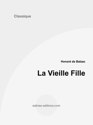 La Vieille Fille - Honoré de Balzac