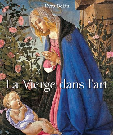 La Vierge dans l'art - Kyra Belán