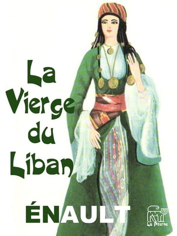 La Vierge du Liban - Louis Énault