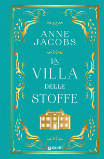 La Villa delle Stoffe - Anne Jacobs