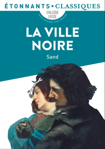 La Ville noire - George Sand