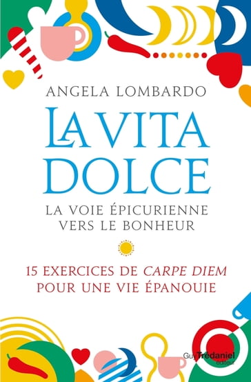 La Vita Dolce - Angela Lombardo