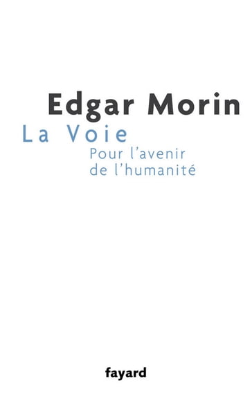 La Voie - Edgar Morin