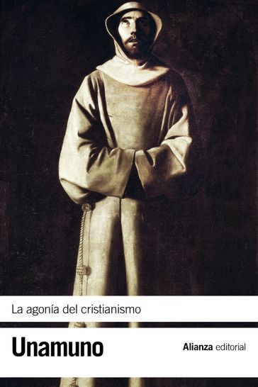 La agonía del cristianismo - Miguel de Unamuno