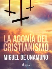 La agonía del cristianismo