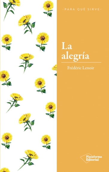 La alegría - Frédéric Lenoir