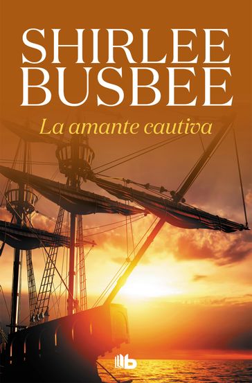 La amante cautiva - Shirlee Busbee