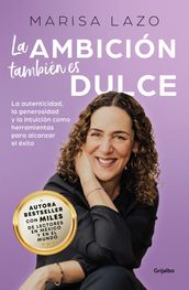 La ambición también es dulce