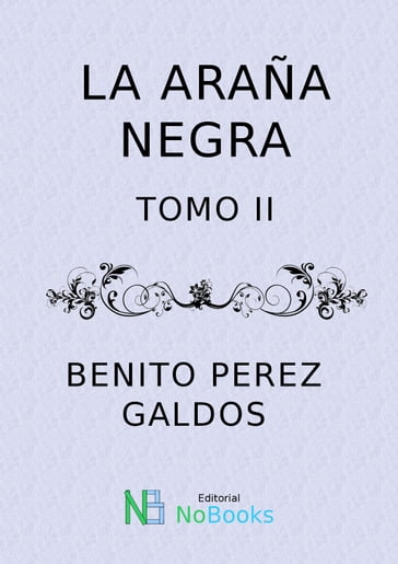 La araña negra - Vicente Blasco Ibanez